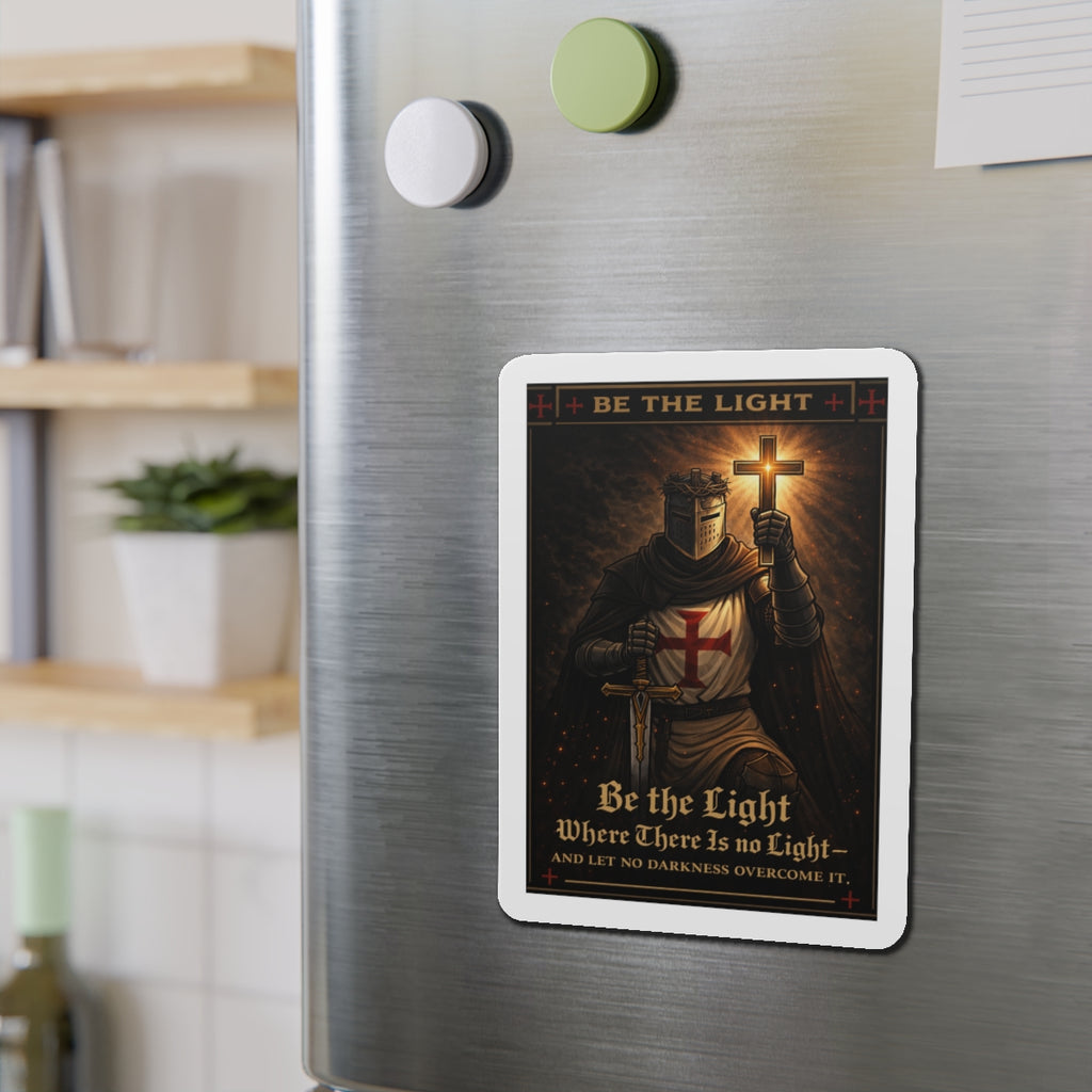 Die-Cut Magnet — "Be the Light" Crusader Knight Christian Faith Refrigerator Magnet