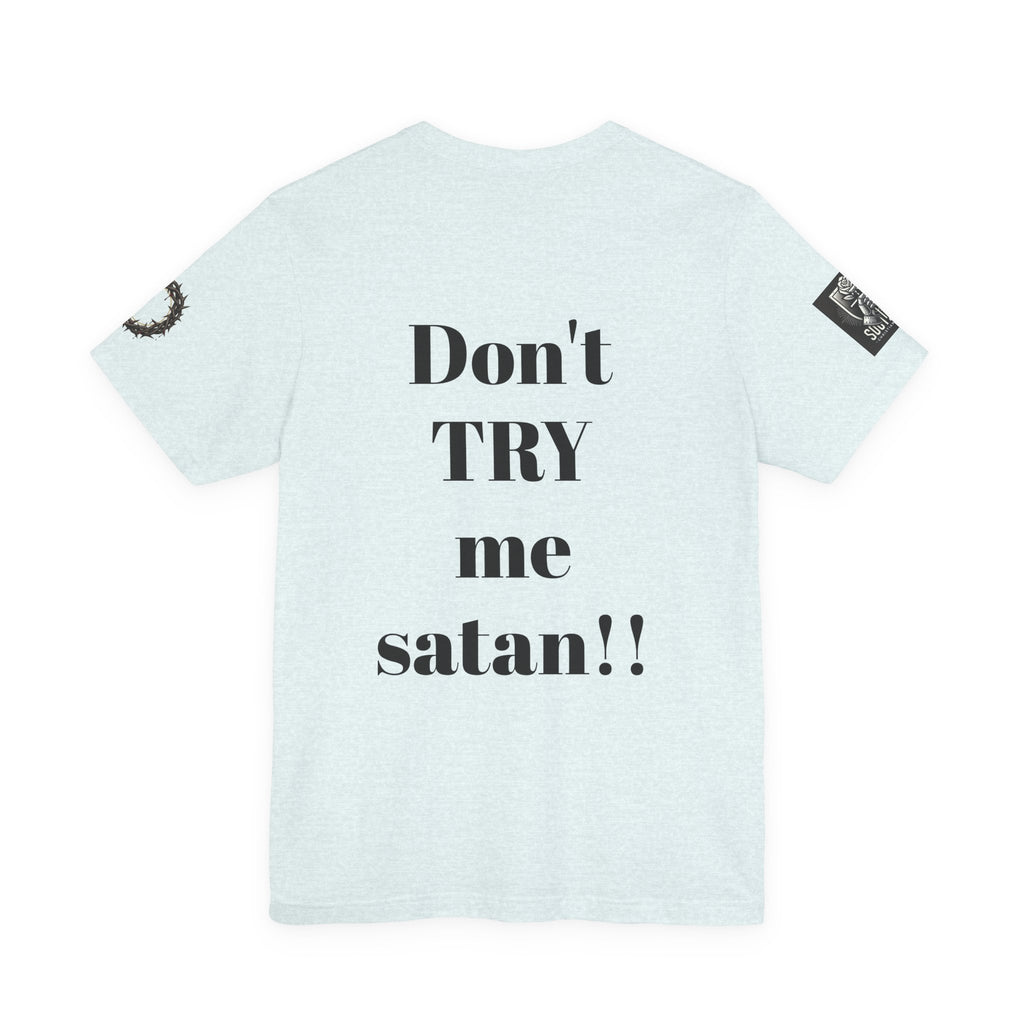 Christian Knight T-Shirt — "Be the Light" Crusader Graphic Tee (Don't Try Me Satan)