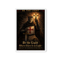 Die-Cut Magnet — "Be the Light" Crusader Knight Christian Faith Refrigerator Magnet
