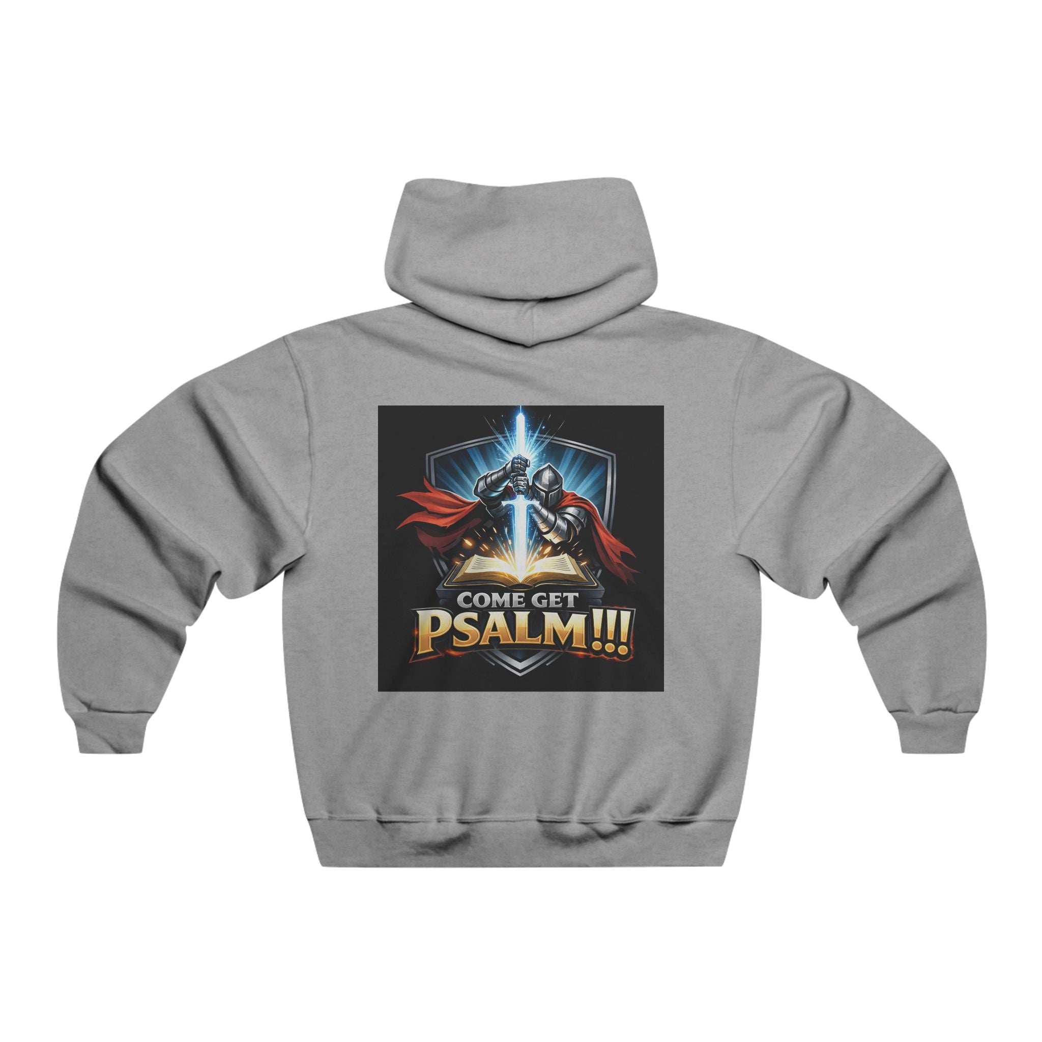 Psalm Warrior Hoodie — "Come Get Psalm!!!" Christian Knight Graphic Sweatshirt