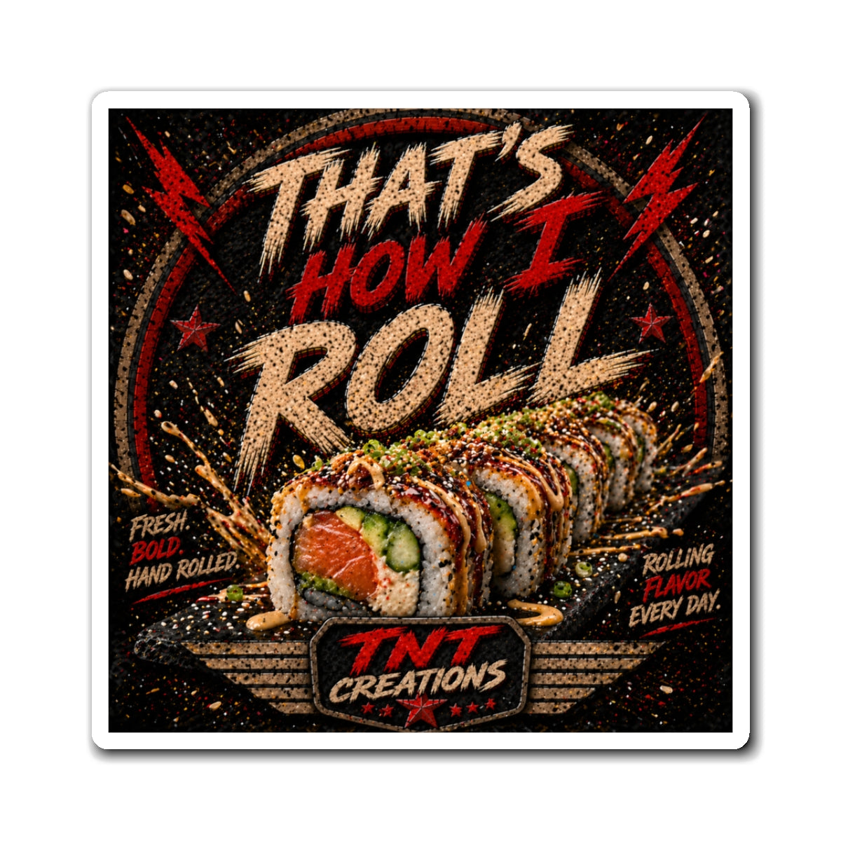 Sushi 'That's How I Roll' Magnet — Funny Kitchen Refrigerator Sticker