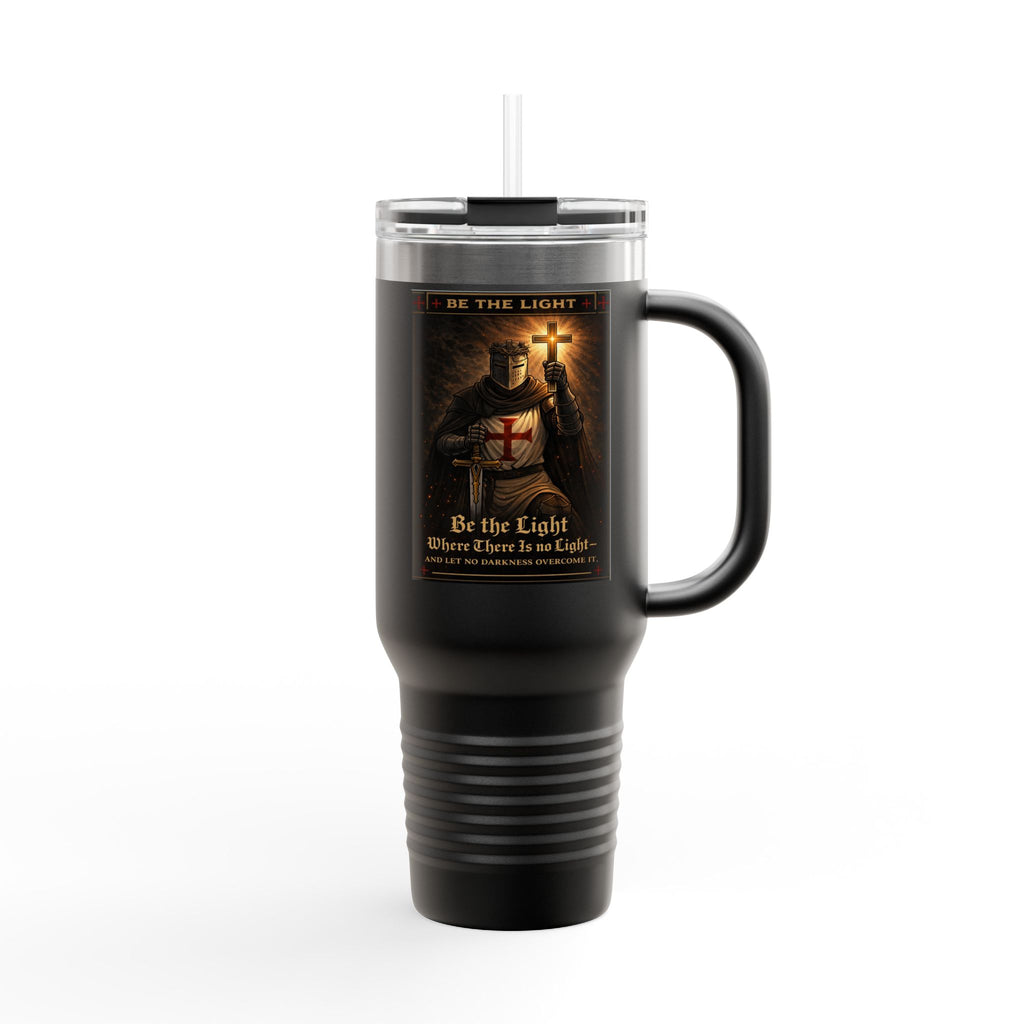 40oz Insulated Travel Mug — "Be the Light" Knight Crusader Design