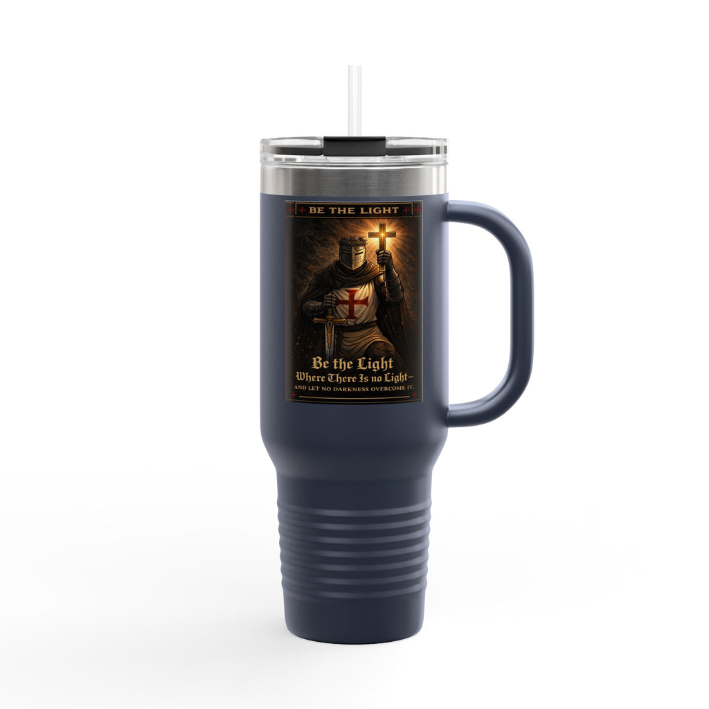 40oz Insulated Travel Mug — "Be the Light" Knight Crusader Design