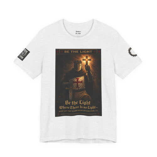 Christian Knight T-Shirt — "Be the Light" Crusader Graphic Tee (Don't Try Me Satan)