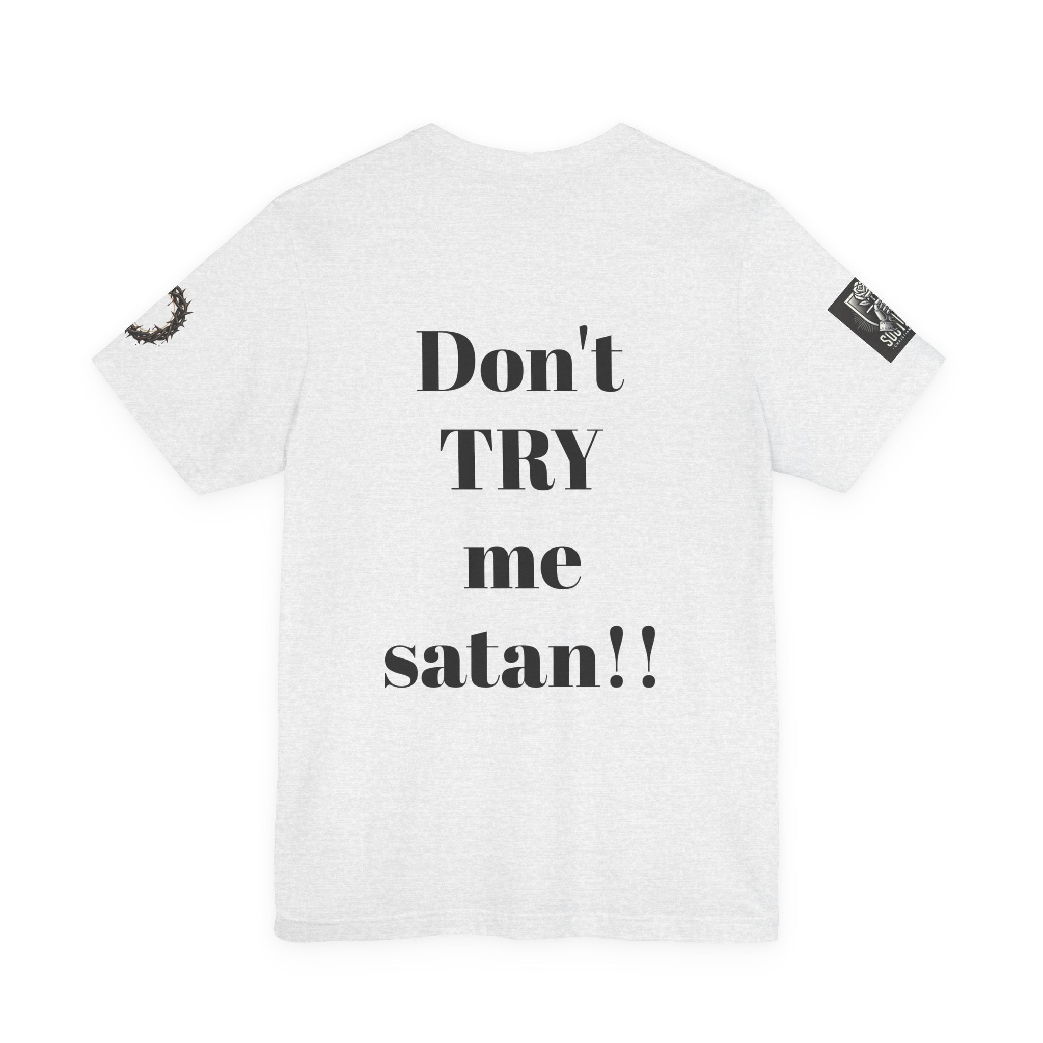 Christian Knight T-Shirt — "Be the Light" Crusader Graphic Tee (Don't Try Me Satan)