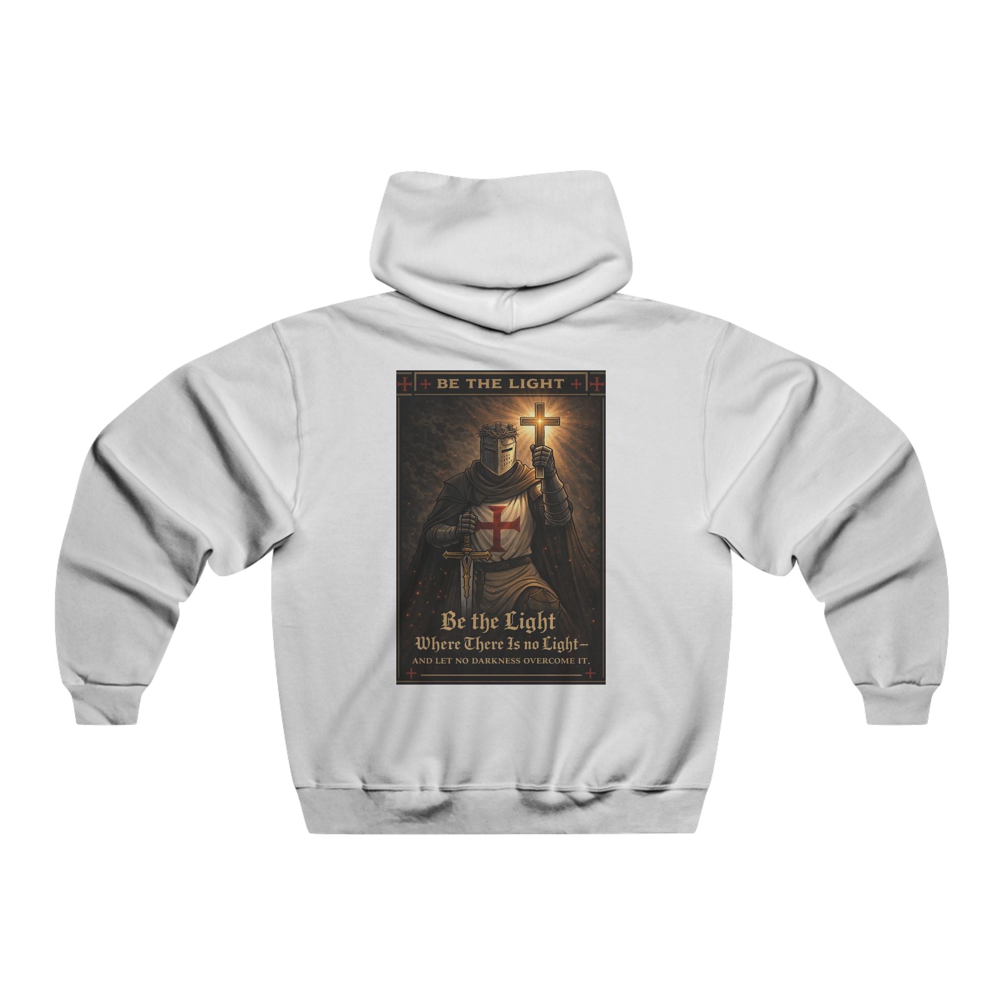 Christian Knight Hoodie — "Be the Light" Inspirational Templar Sweatshirt