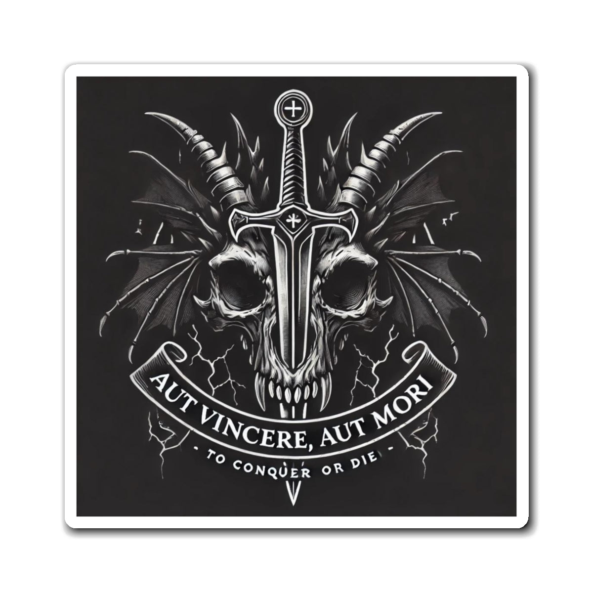 Defeated Darkness Magnet — "Aut Vincere, Aut Mori" Refrigerator Decor