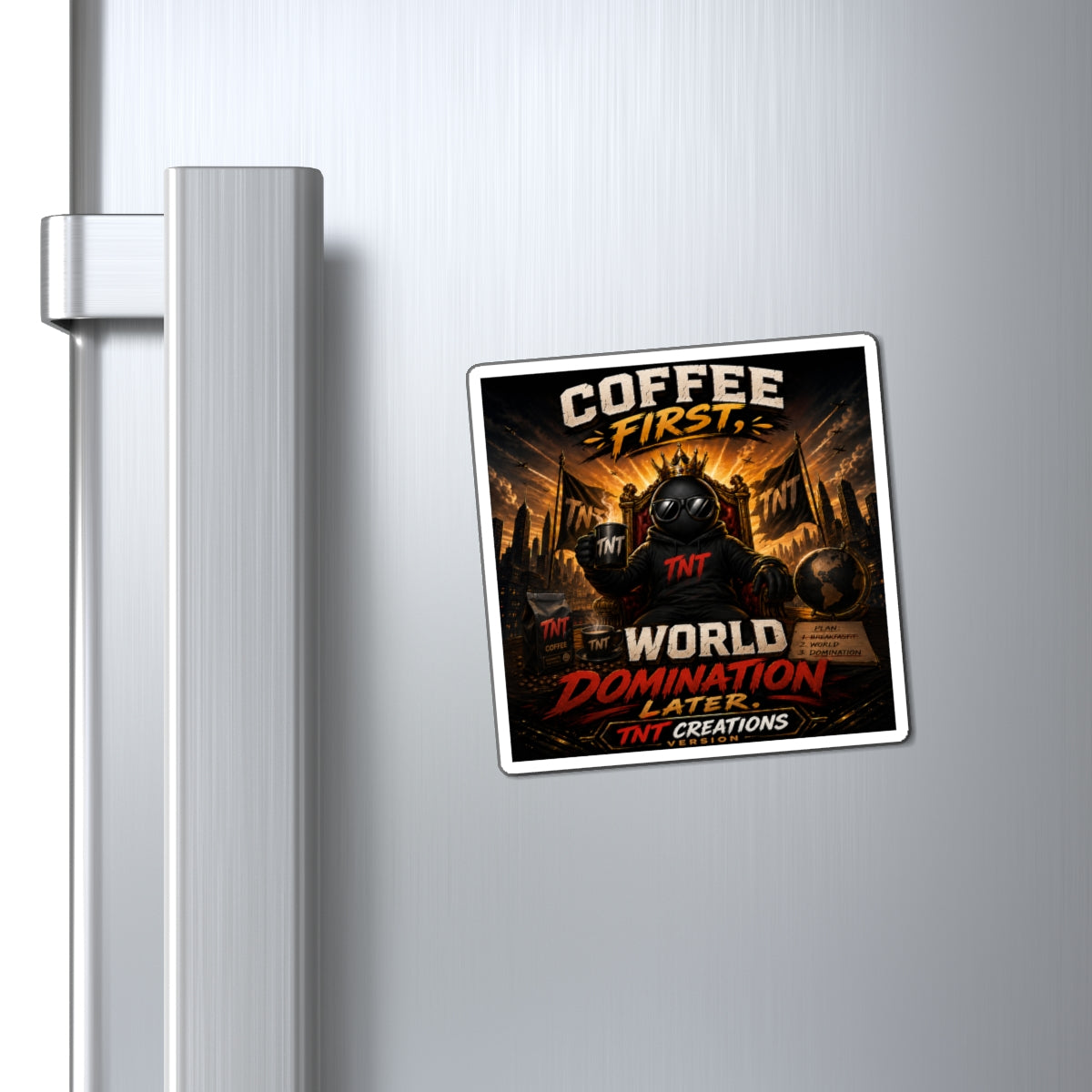 Coffee First Magnet — "World Domination Later" Retro Espresso Kitchen Magnet