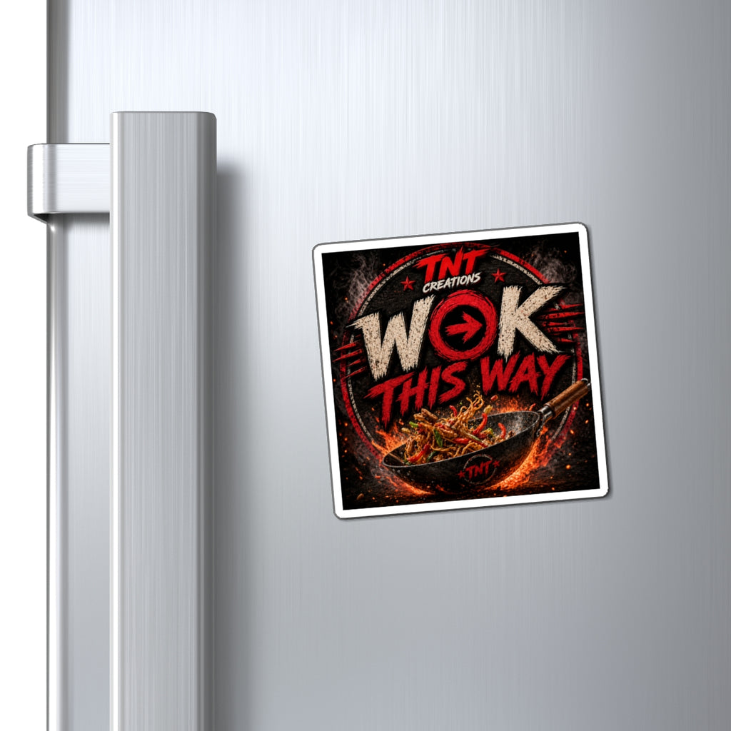 Wok This Way Magnet — Spicy Stir-Fry Kitchen Décor Magnet