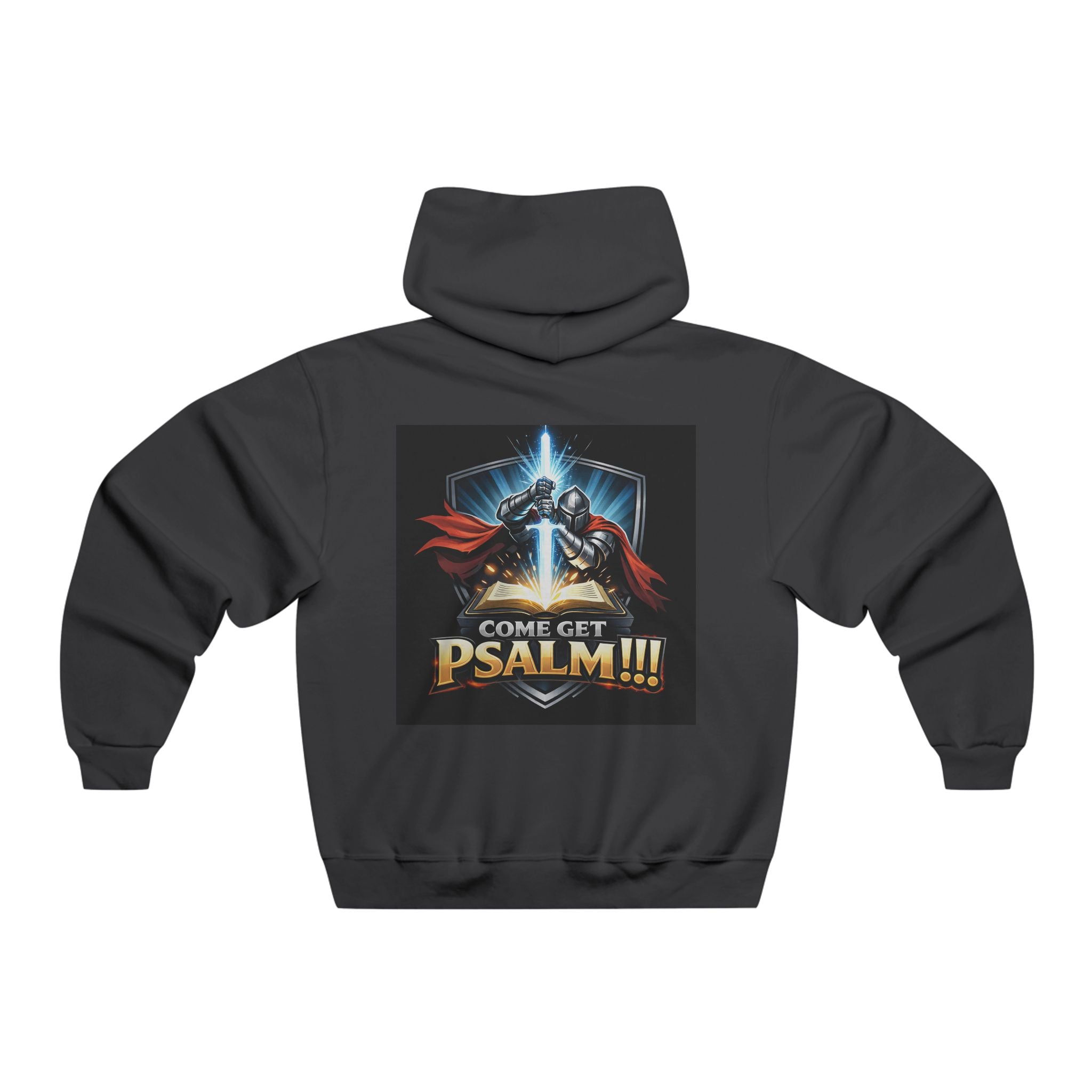 Psalm Warrior Hoodie — "Come Get Psalm!!!" Christian Knight Graphic Sweatshirt