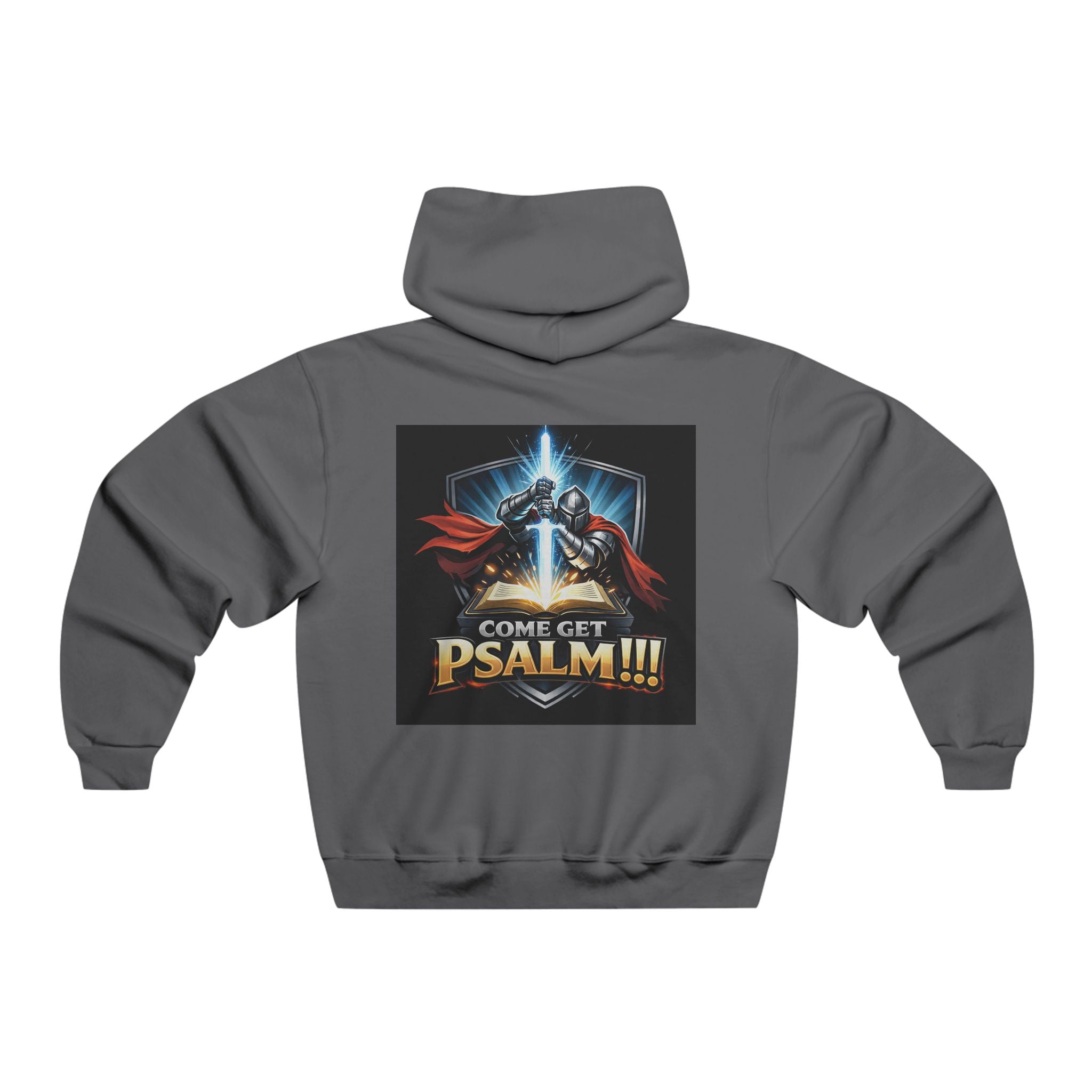 Psalm Warrior Hoodie — "Come Get Psalm!!!" Christian Knight Graphic Sweatshirt