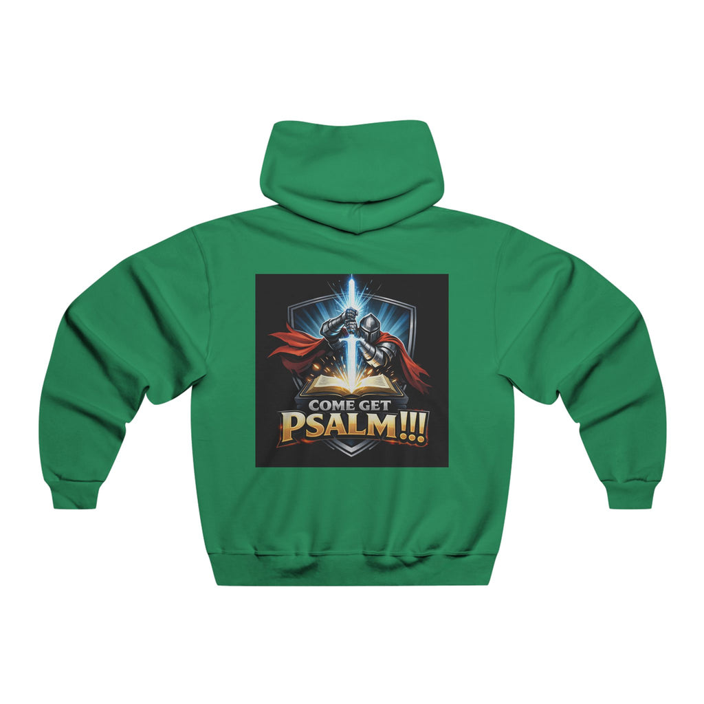 Psalm Warrior Hoodie — "Come Get Psalm!!!" Christian Knight Graphic Sweatshirt
