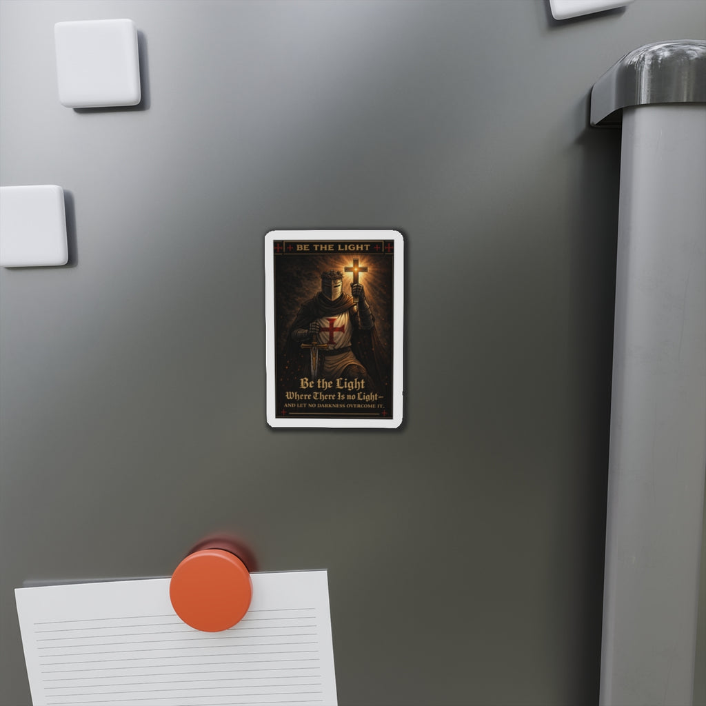 Die-Cut Magnet — "Be the Light" Crusader Knight Christian Faith Refrigerator Magnet